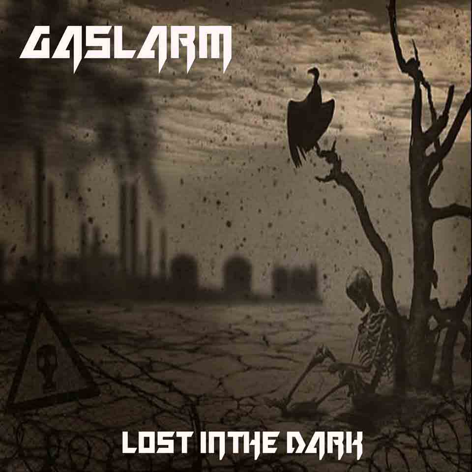 Gaslarm — Lost In The Dark (2018)